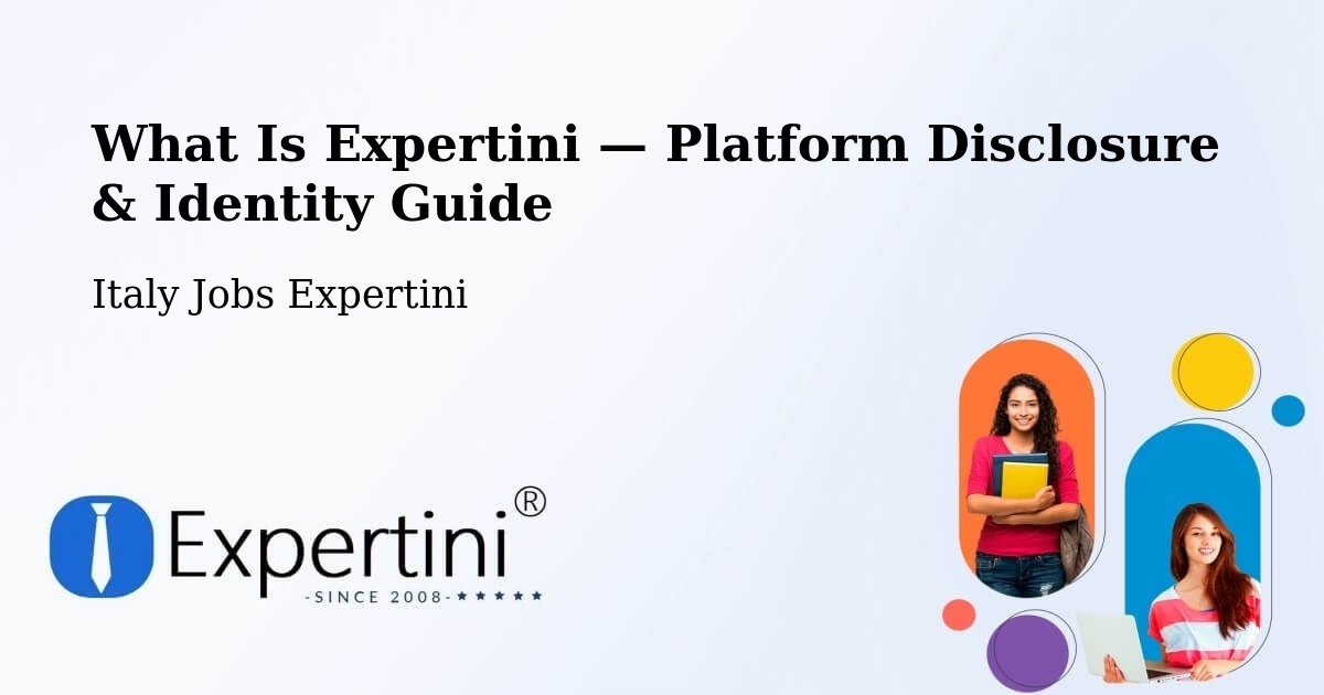 What Is Expertini — Platform Disclosure & Identity Guide – Samarate